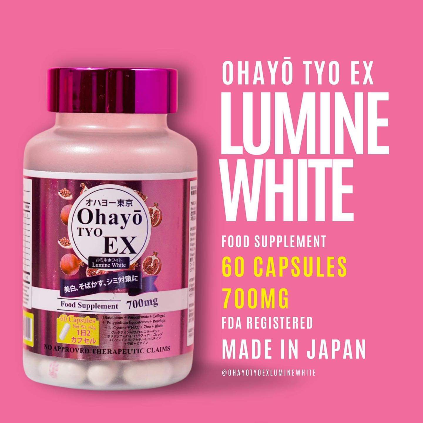 Ohayo Tokyo Ex Lumine White Gluthathione 700mg オハヨー東京ex ルミネートホワイト