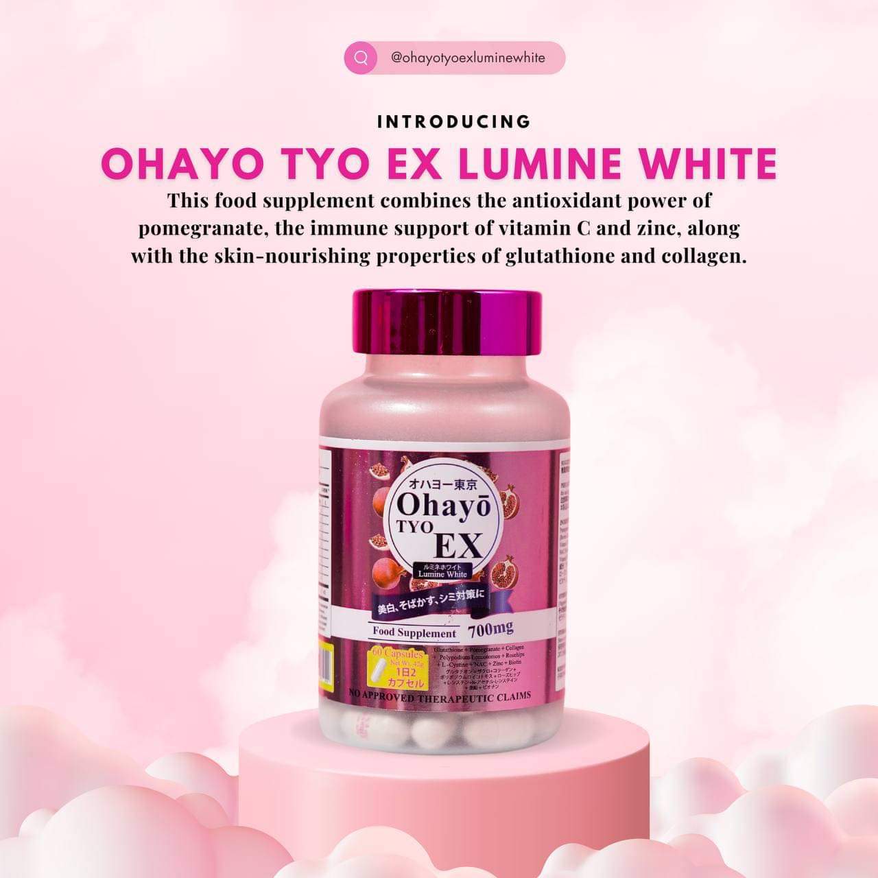 Ohayo Tokyo Ex Lumine White Gluthathione 700mg オハヨー東京ex ルミネートホワイト