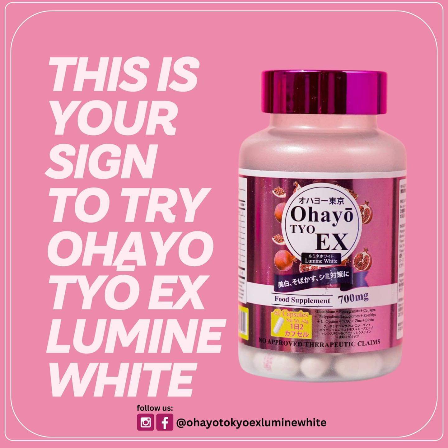 Ohayo Tokyo Ex Lumine White Gluthathione 700mg オハヨー東京ex ルミネートホワイト